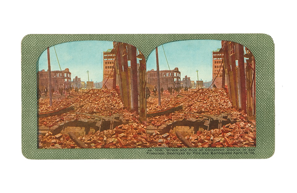 Una stereografia scattata nel quartiere di Chinatown dopo il terremoto di San Francisco del 1906