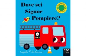 Libro Dove Sei Signor Pompiere?